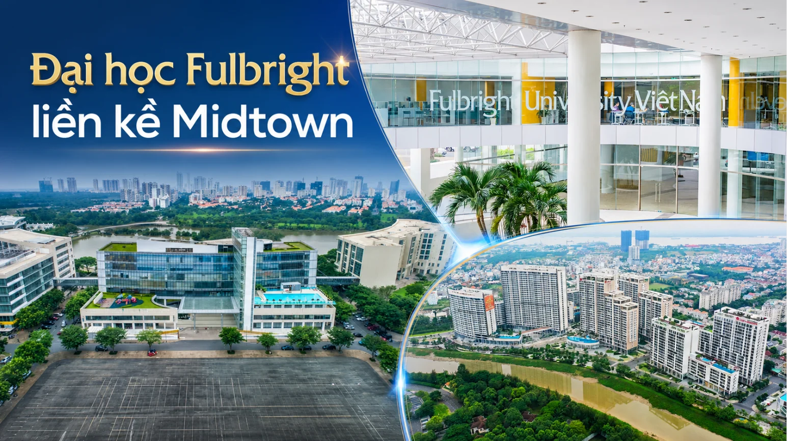 Đại học Fulbright Việt Nam chỉ cách căn hộ midtown 3 phút